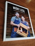 Wióry lecą - poradnik stolarski