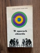 W oparach absurdu ANTONI SŁONIMSKI i JULIAN TUWIM