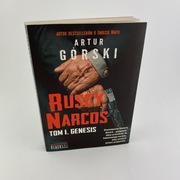 Ruscy narcos. Tom 1. Genesis - Artur Górski