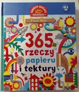 365 rzeczy z papieru i tektury - Fiona Watt