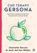 Cud terapii Gersona * Charlotte Gerson Morton Walker