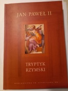 Jan Paweł II Tryptyk rzymski