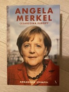 „Angela Merkel Cesarzowa Europy”