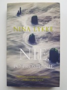 Nina Lykke -"Nie, poprostu nie"
