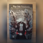 "Bramy Światłości: Tom I"- Maja Lidia Kossakowska