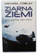 Ziarna Ziemi - Michael Cobley