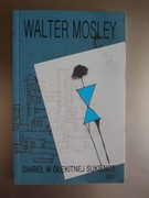 Walter Mosley - Diabeł w błękitnej sukience 