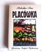 Bolesław  Prus Placówka