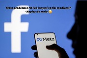 Masz Problem z social mediami - napisz do mnie! 
