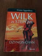 Conn Iggulden -Wilk ze stepow ,Dzyngis-chan