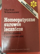 Markus Wiesenauer Homeopatyczne surowce lecznicze
