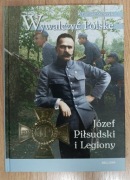 Album – Wywalczyć Polskę. Józef Piłsudski i Legiony
