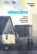 Grzegorz Piątek "Gdynia obiecana"