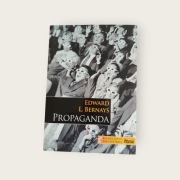 Propaganda _ Edward L. Bernays _ jak nowa