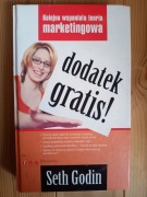 Dodatek gratis. Kolejna wspaniała teoria marketingowa - Seth Godin
