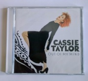 Cassie Taylor - Out of my mind  [NOWA]
