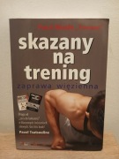 Skazany na trening Zaprawa więzienna Paul Wade