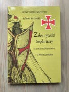 BURZYŃSKI ZAKON RYCERSKI TEMPLARIUSZY NA ZIEMIACH