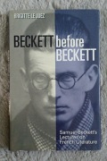 Beckett before Beckett: Samuel Beckett's Lectures on French Literature