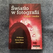 Światło w fotografii Magia i Nauka Hunter Biber 