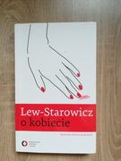 Książka "O kobiecie" Lew Starowicz