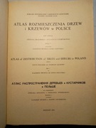 Atlas rozmieszczenia drzew i krzewów w Polsce 77 gatunków unikat