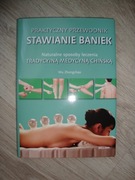 Praktyczny przewodnik. Stawianie baniek Wu Zhongchao