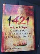 1421 rok, w którym Chińczycy odkryli Amerykę i ...