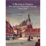 A Blessing in Disguise War Town Europe 1940-1945