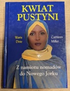 Kwiat pustyni - Waris Dirie i Cathleen Miller