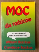 Wiliam Backus, Condance Backus Jak wychować posłuszne dziecko?