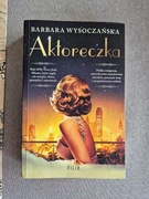 Aktoreczka - BARBARA WYSOCZAŃSKA