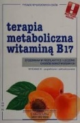 Terapia metaboliczna witaminą B17 w profilaktyce i leczeniu nowotworów