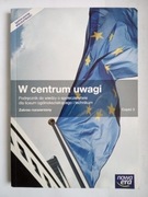 W CENTRUM UWAGI Część 2 Podręcznik do wiedzy o społeczeństwie dla liceum 