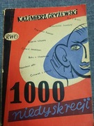 1000 niedyskrecji - Kazimierz Gryżewski