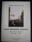 Byłem świadkiem przełomu- ks. Tadeusz Pikus 