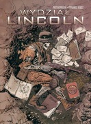 Wydział Lincoln. 1. Tajemnica zza grobu