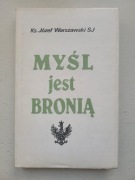 Józef Warszawski SJ - MYŚL JEST BRONIĄ | PAX 1989 | Filozofia