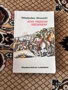 Kosy przeciw  Kiścieniom   Władysław  Strumski