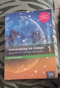 Informatyka na czasie 1. Zakres podstawowy.