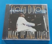 CD Floyd Dixon Wake Up And Live!