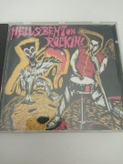 Hell's bent on rockin'