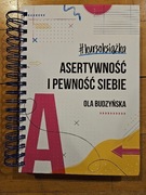 Asertywność i pewność siebie Ola Budzyńska