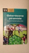 Odwrócona piramida. Historia taktyki piłkarskiej.