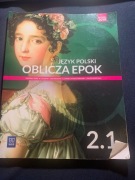 Język Polski Oblicza epok 2.1 zakres podstawowy i rozszerzony WSiP