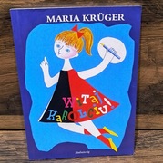 "Witaj, Karolciu!" Maria Krüger Karolcia
