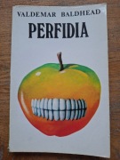 Perfidia- Valdemar Baldhead