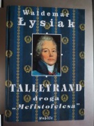 Waldemar Łysiak - Talleyrand