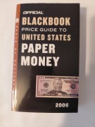 The Official Blackbook Price Guide to United States Paper Money 2006