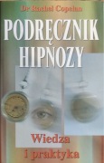 Podręcznik hipnozy Wiedza i praktyka Rachel Copelan